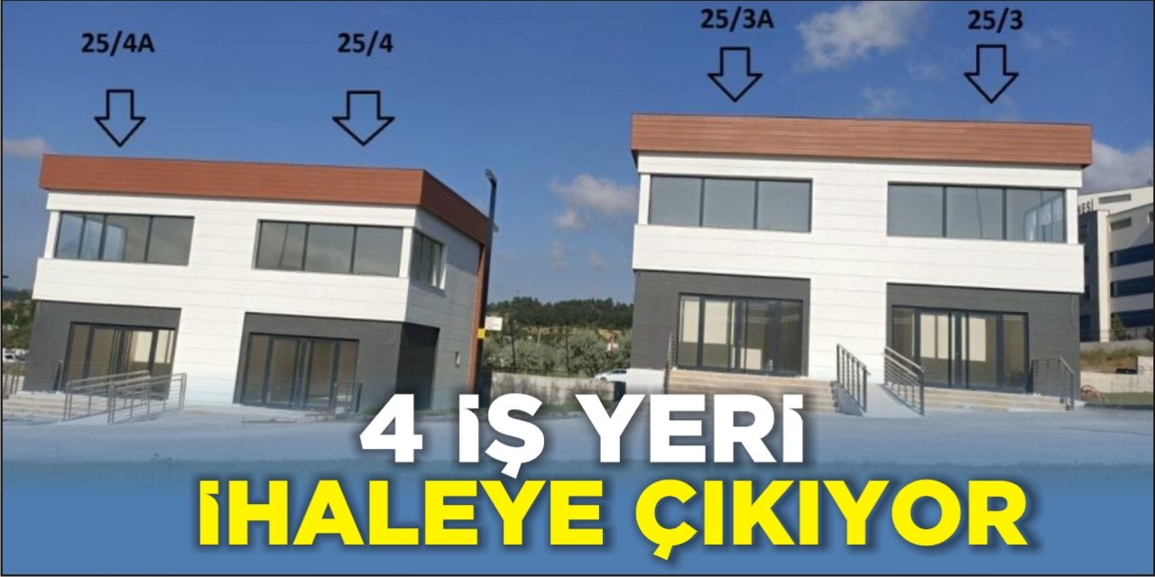 4 İş yeri İhaleye Çıkıyor