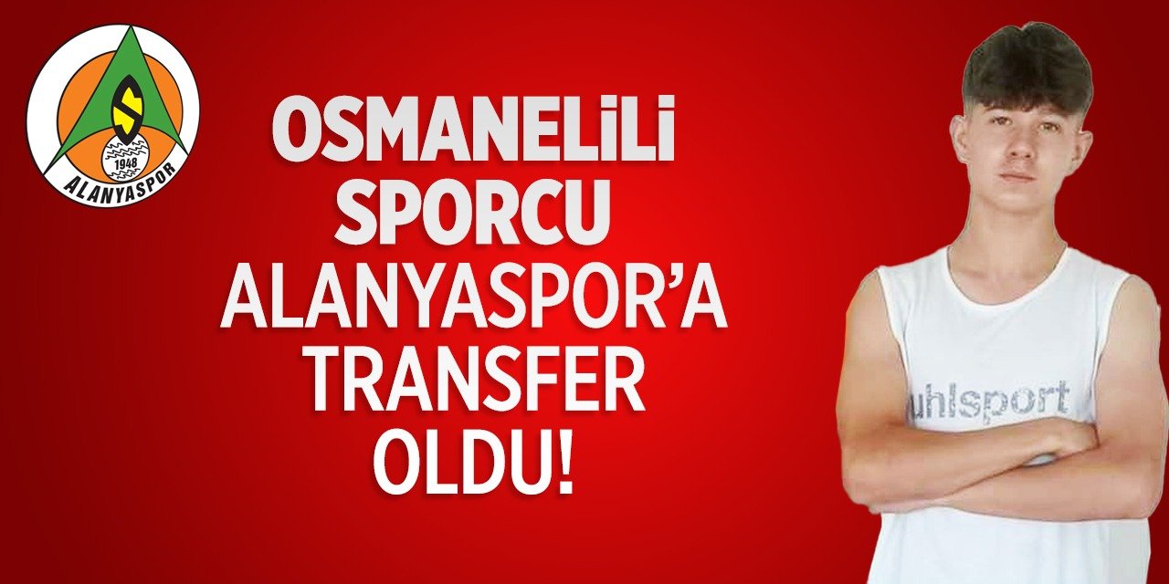 Osmaneli’li sporcu Alanya’ya transfer olacak