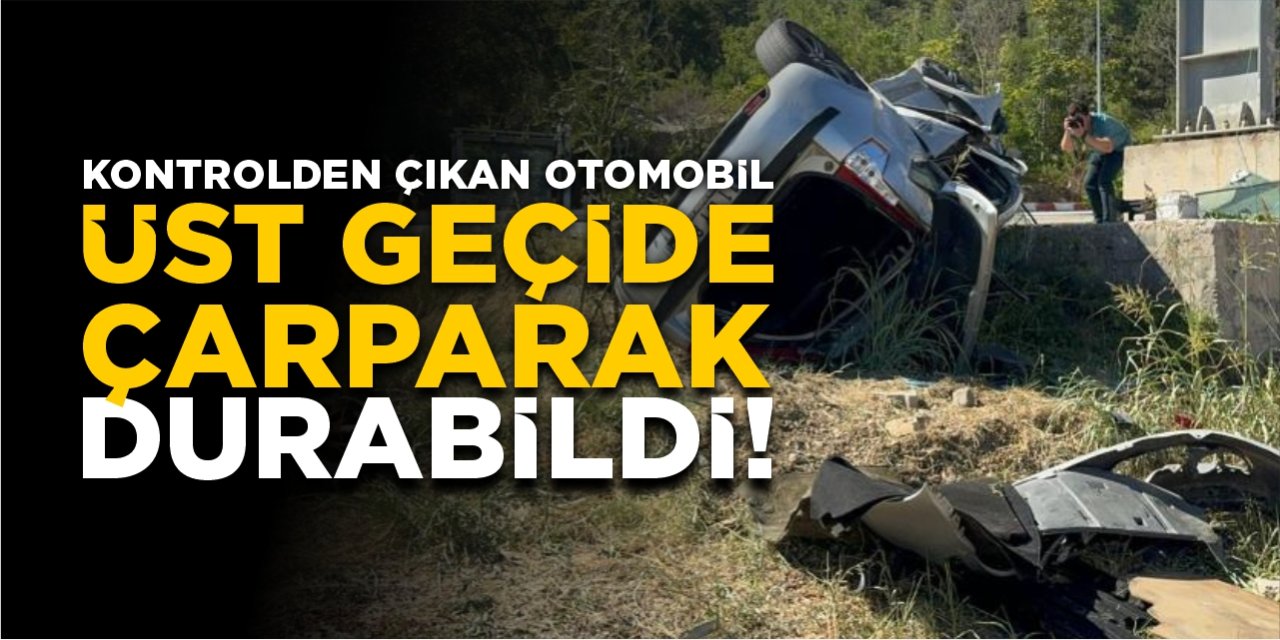 Kontrolden Çıkan Otomobil Üst Geçide Çarparak Durabildi