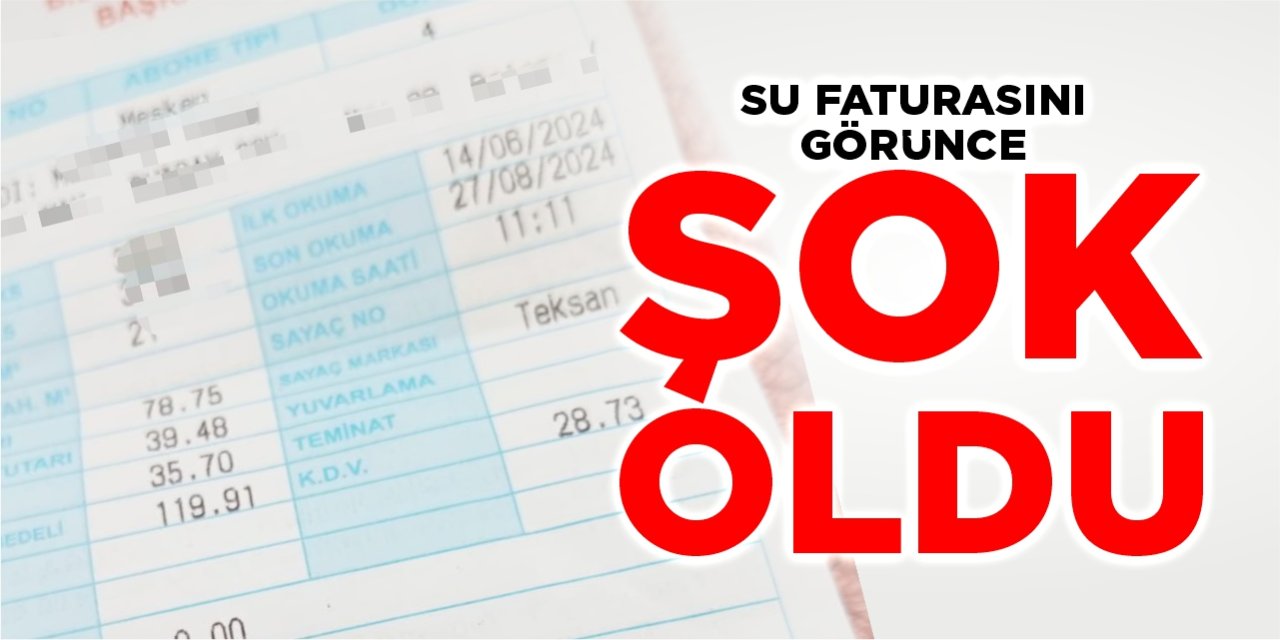 Su faturasını görünce şok oldu!