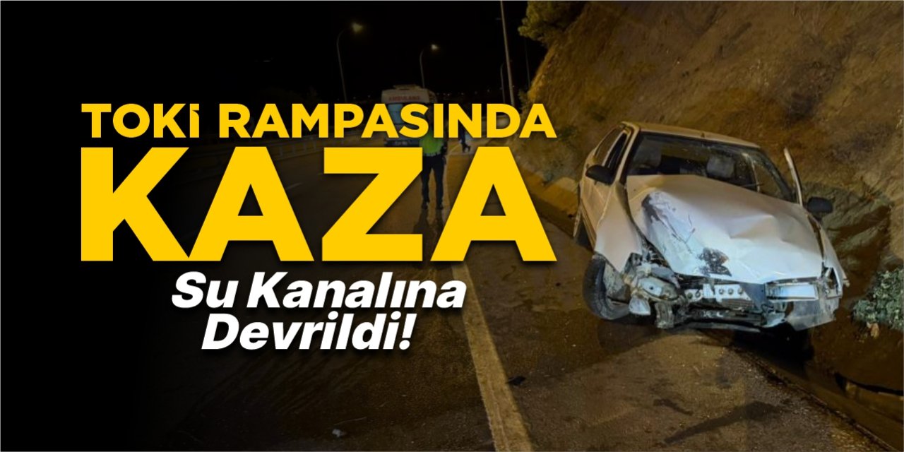 TOKİ rampasında kaza!