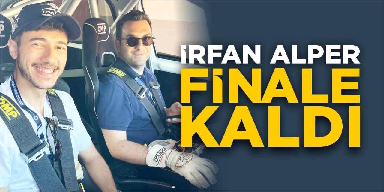 İrfan Alper finale kaldı