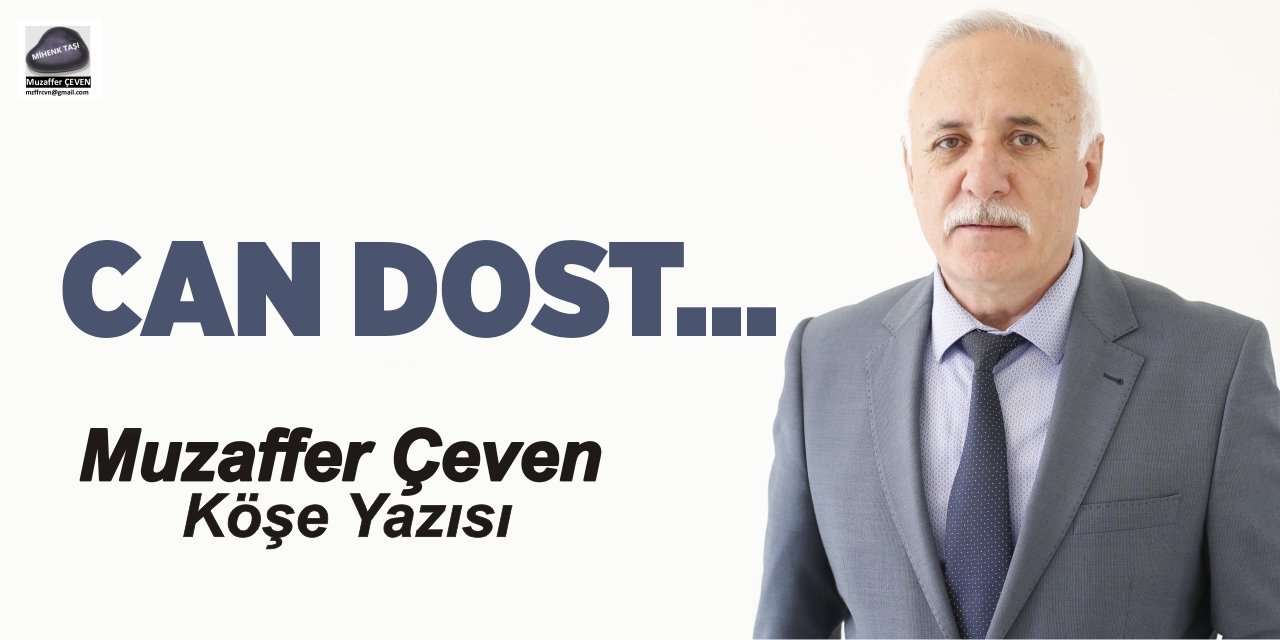 CAN DOST...