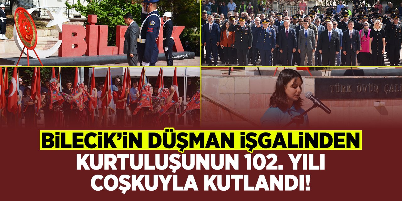 Bilecik’in Düşman İşgalinden Kurtuluşunun 102. Yılı Coşkuyla Kutlandı