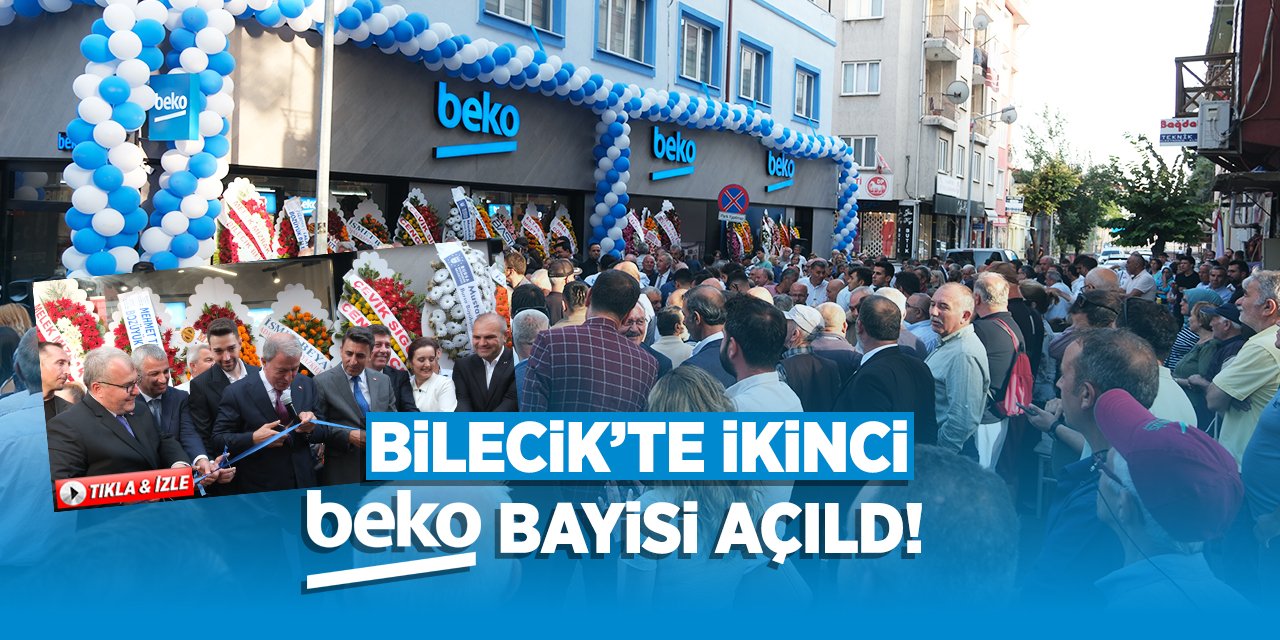 Bilecik'te ikinci BEKO bayisi açıldı!