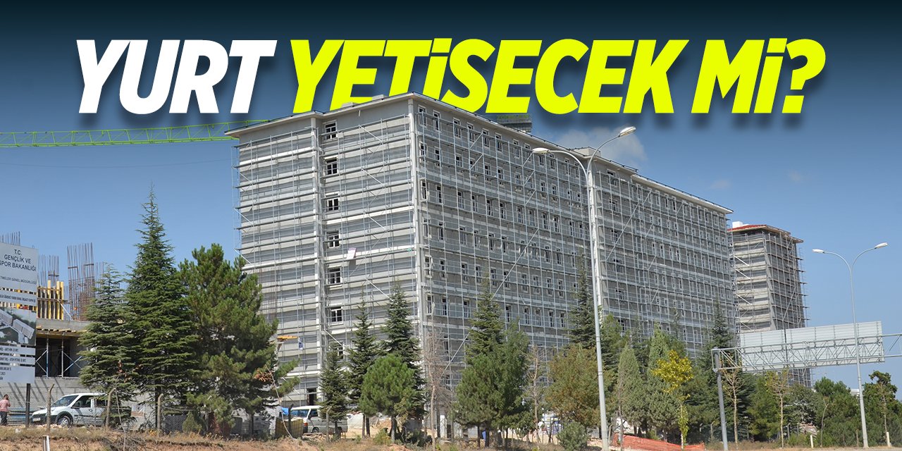 Yurt Yetişecek Mi?