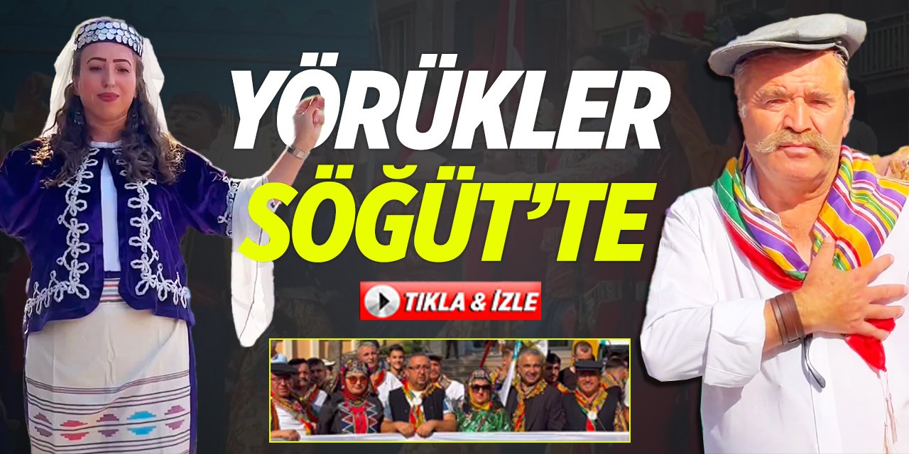 Yörükler Söğüt'te