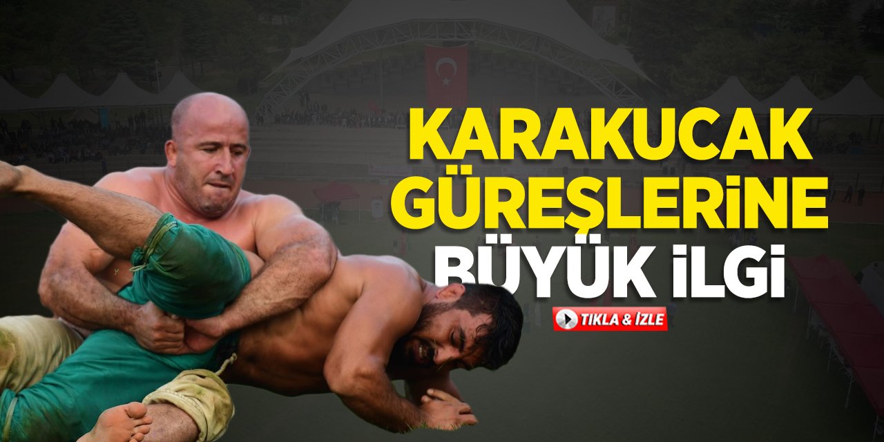 Karakucak güreşlerine büyük ilgi!