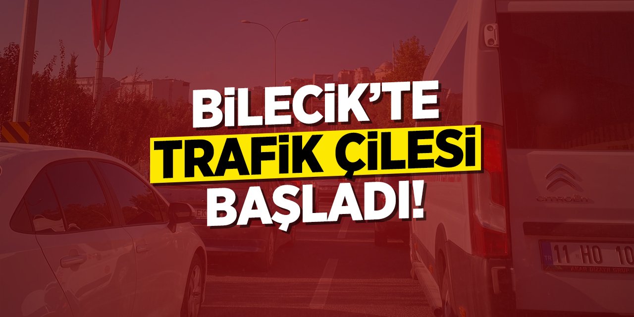 Bilecik'te Trafik Çilesi Başladı!