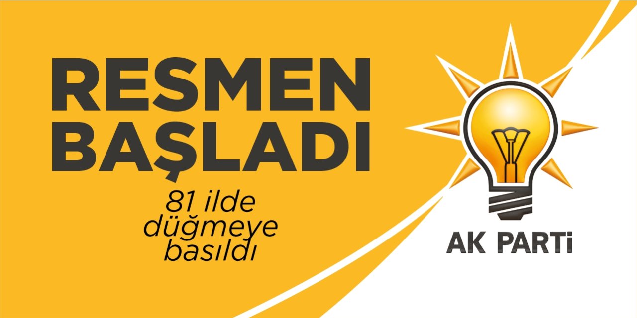 AK Parti'de kongre süreci resmen başladı! 81 ilde düğmeye basıldı!