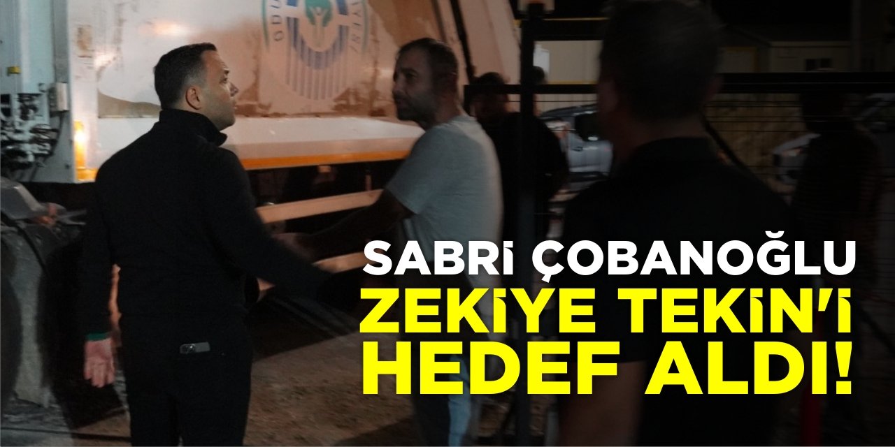 Sabri Çobanoğlu Zekiye Tekin’i Hedef Aldı!