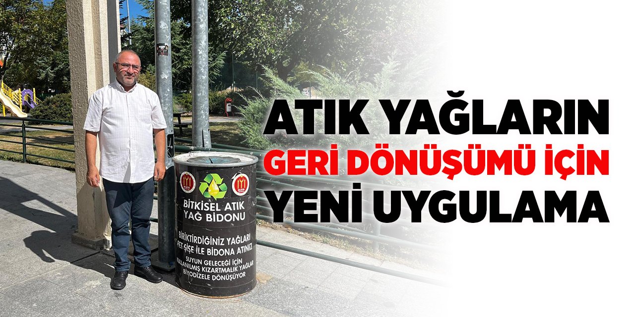 Atık Yağların Geri Dönüşümü İçin Yeni Uygulama