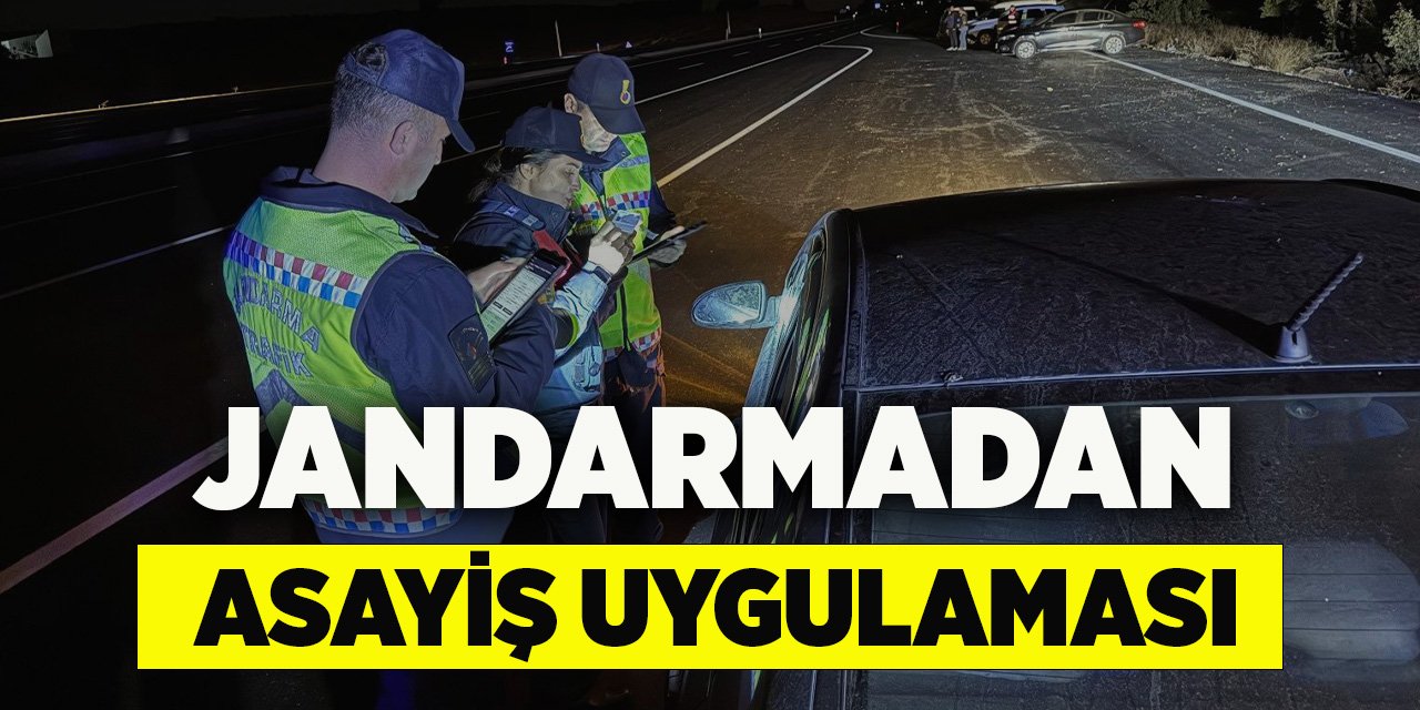 Jandarmadan Asayiş Uygulaması