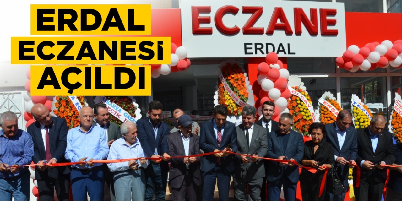 Erdal Eczanesi açıldı