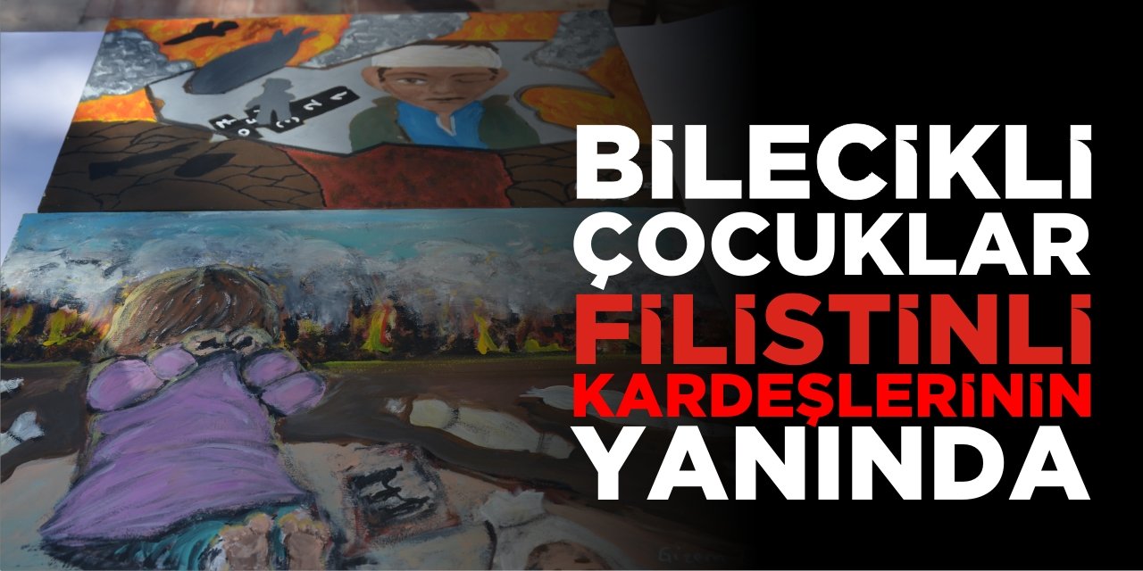 Bilecikli çocuklar Filistinli kardeşlerinin yanında