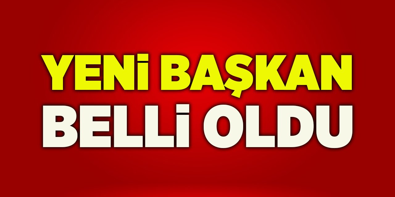 Yeni Başkan Belli Oldu