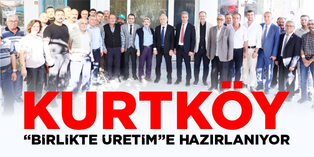 Kurtköy “Birlikte Üretim Modeli”ne hazırlanıyor