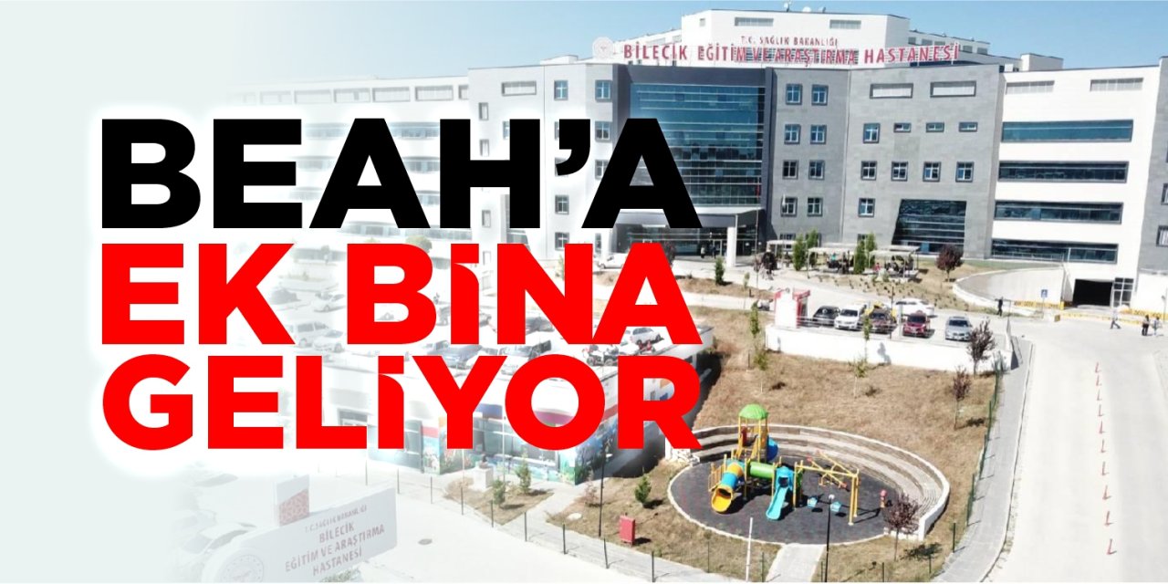 Bilecik Eğitim ve Araştırma Hastanesi'ne ek bina geliyor