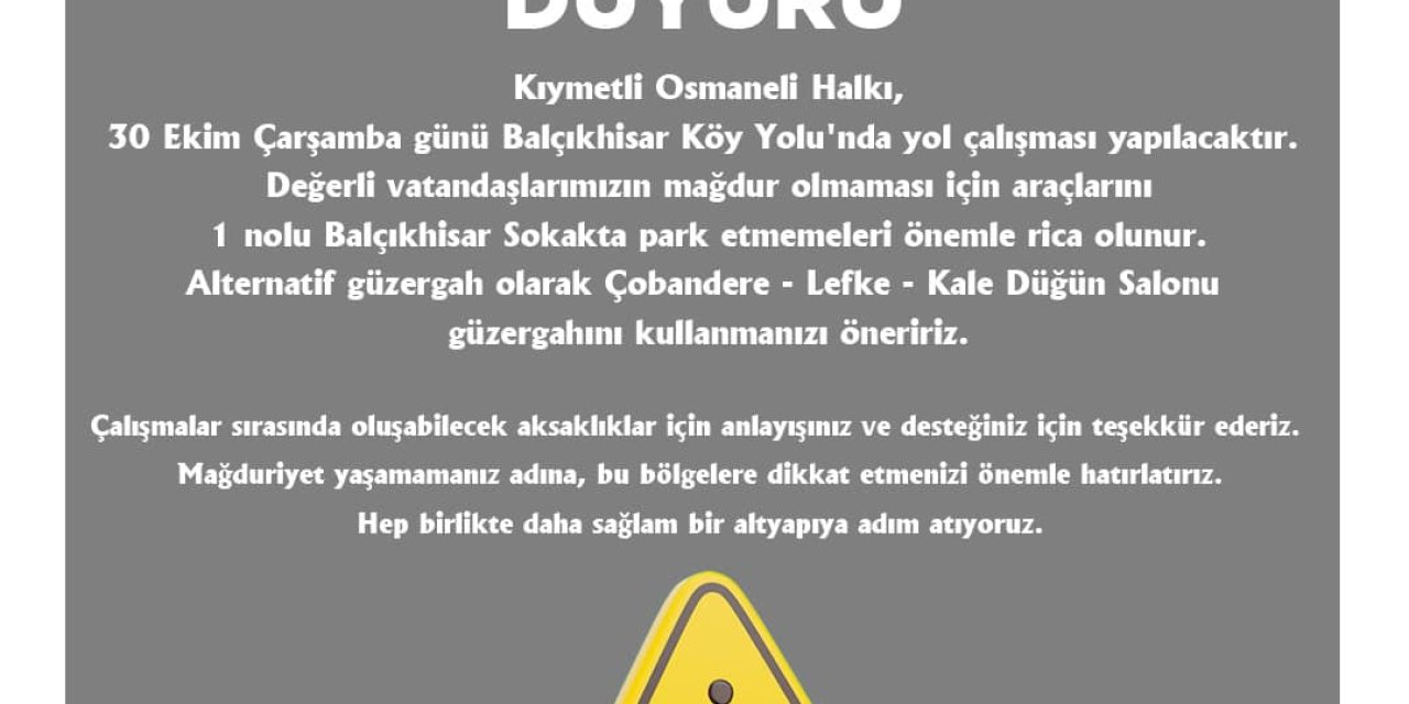 Belediye Duyurdu! Yol Çalışması Yapılacak