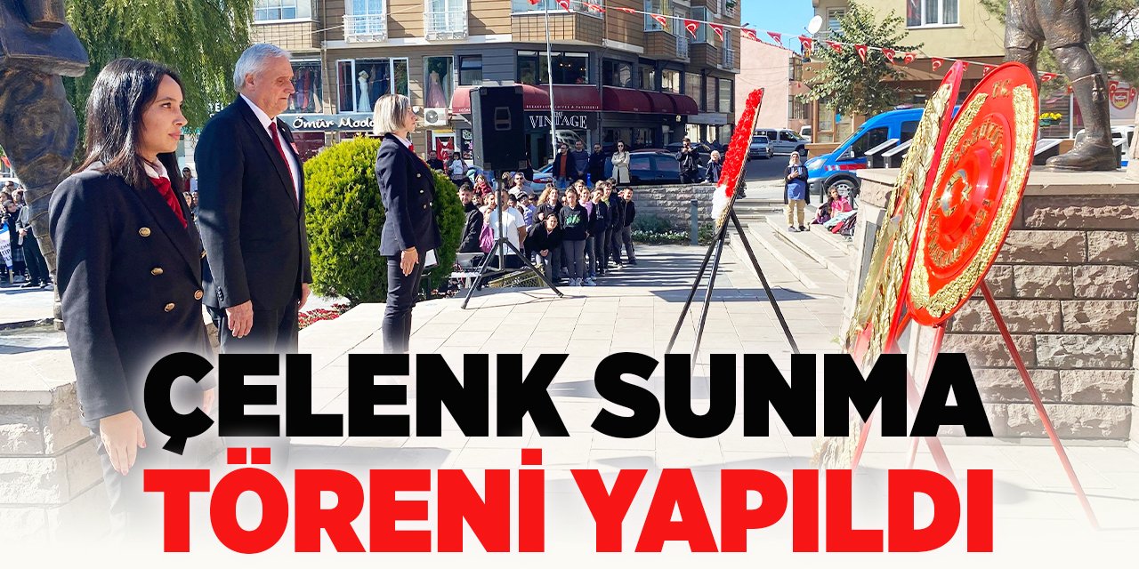 Çelenk Sunma Töreni Yapıldı