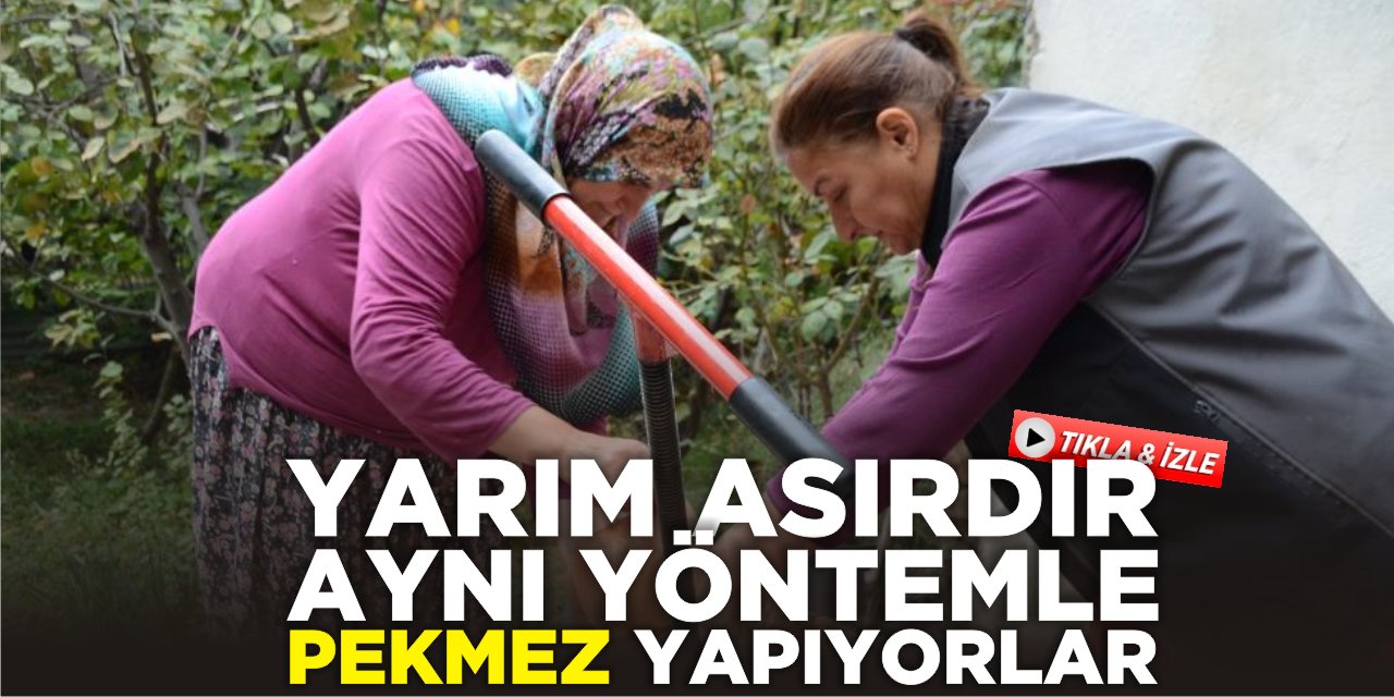 Yarım Asırdır Aynı Yöntemle Pekmez Yapıyorlar