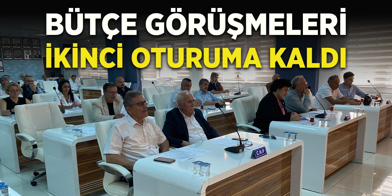 Bütçe Görüşmeleri İkinci Oturuma Kaldı