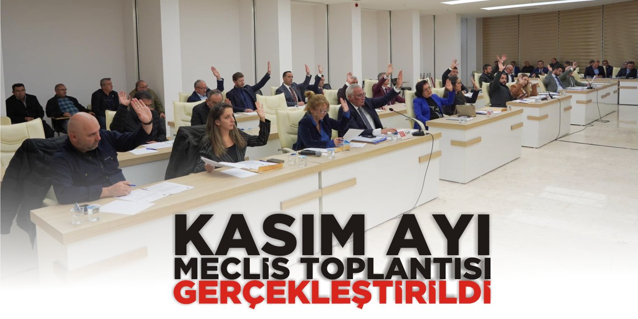 Kasım Ayı Meclis Toplantısı Gerçekleştirildi