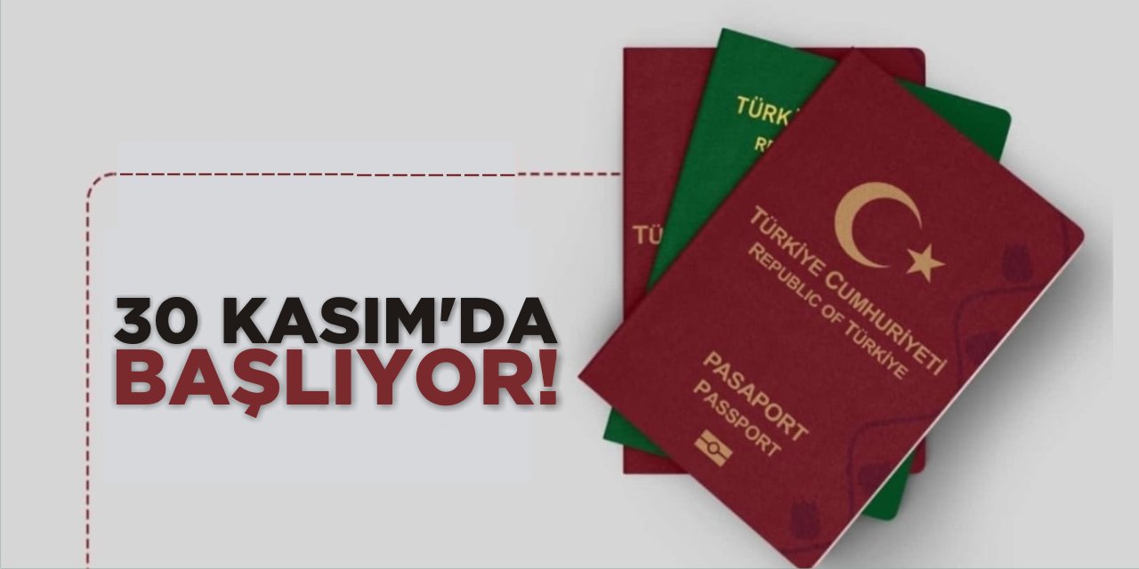 30 Kasım'da başlıyor