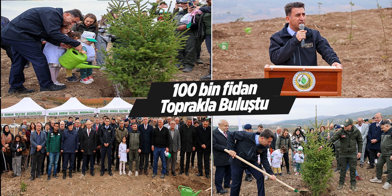 100 bin fidan toprakla buluştu