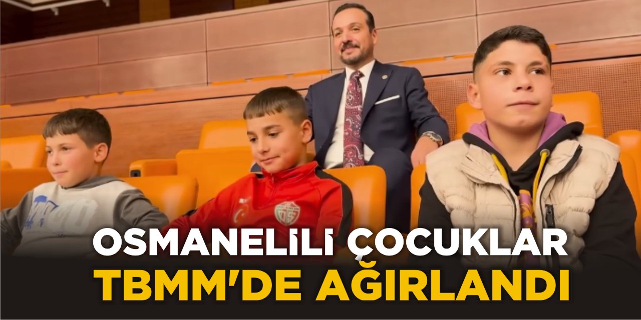 Osmaneli’li Çocuklar, TBMM’de ağırlandı