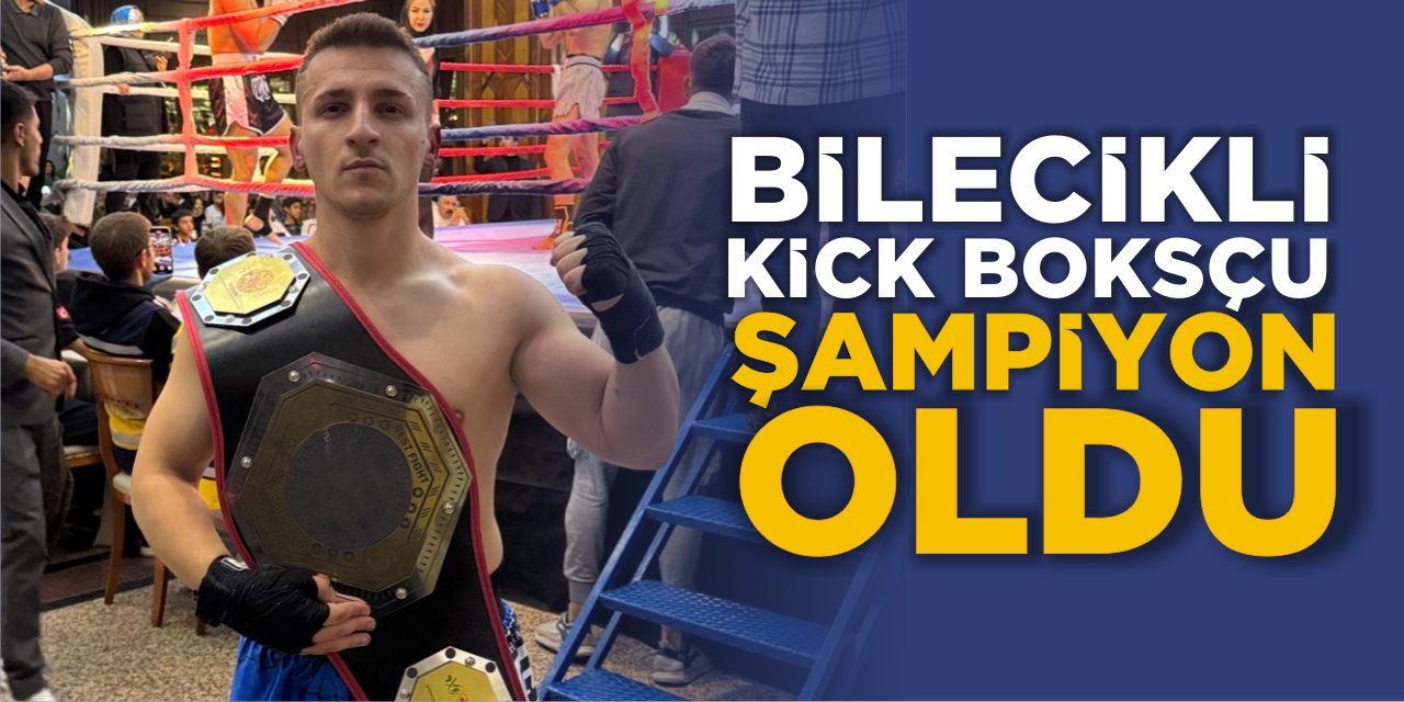 Bilecikli Sporcu Şampiyon Oldu