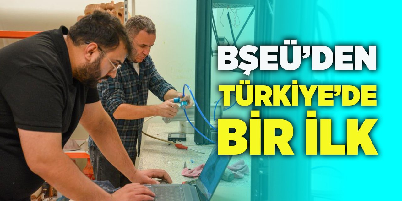 BŞEÜ'den Türkiye'de Bir İlk