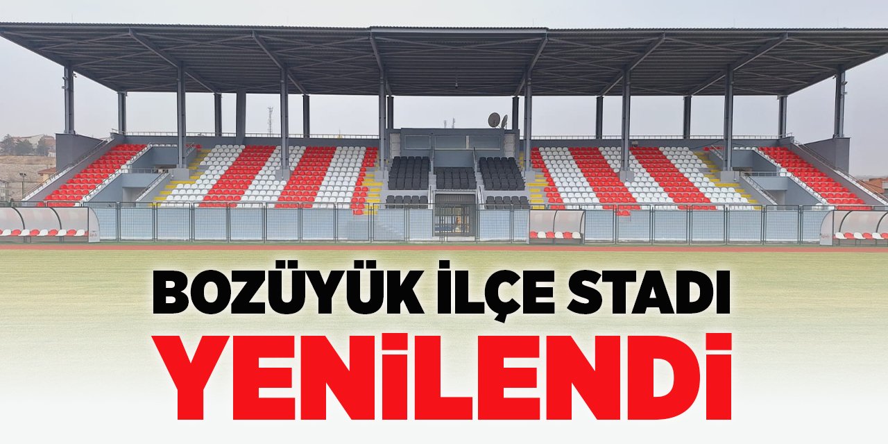 Bozüyük İlçe Stadı Yenilendi