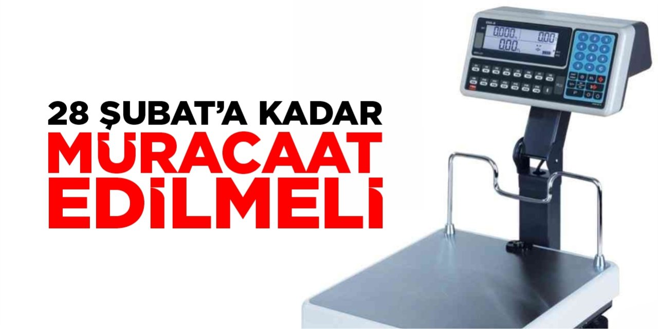 28 Şubat’a kadar müracaat edilmeli!