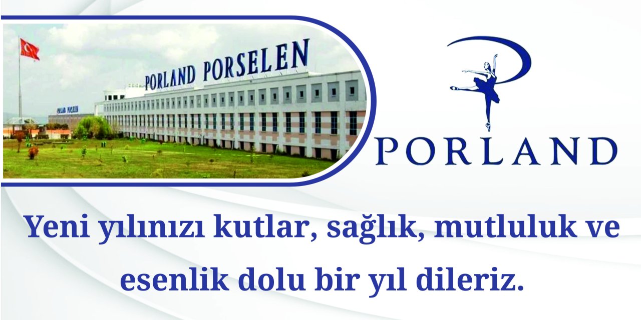 PORLAND PORSELEN YENİ YIL KUTLAMA İLANI