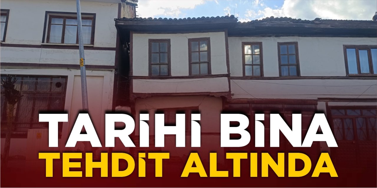 Tarihi bina tehdit altında!