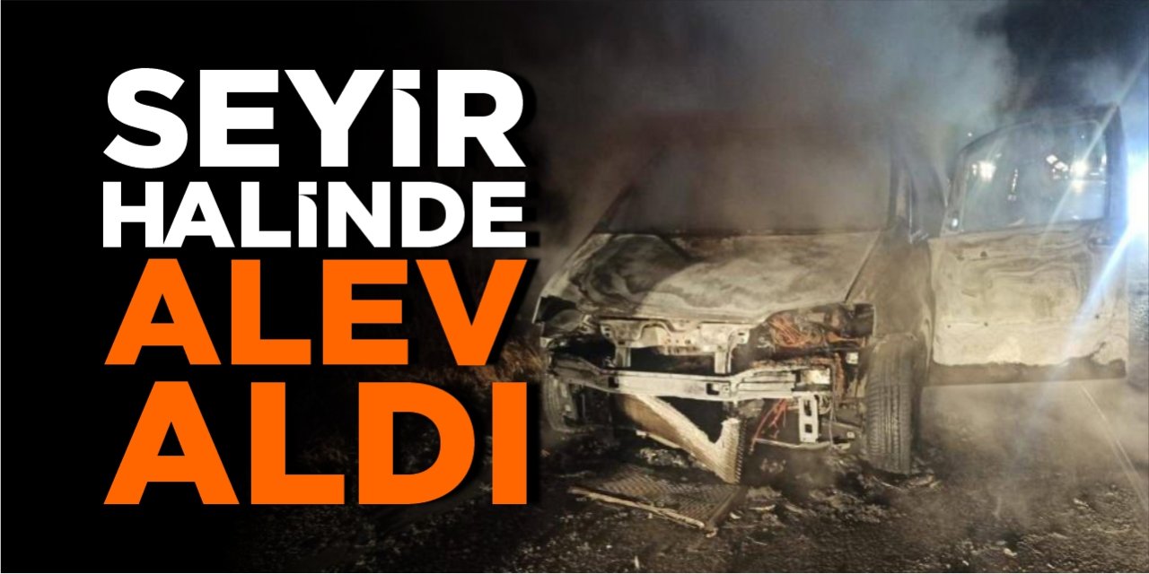 Seyir halinde alev aldı