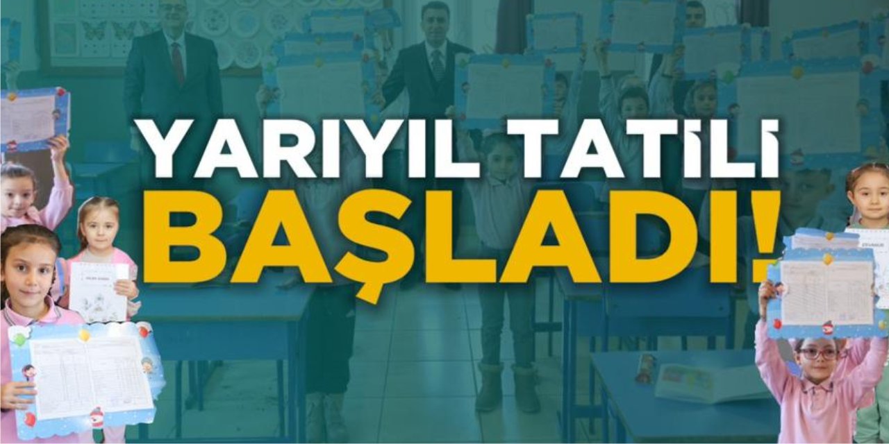 Yarıyıl tatili başladı!