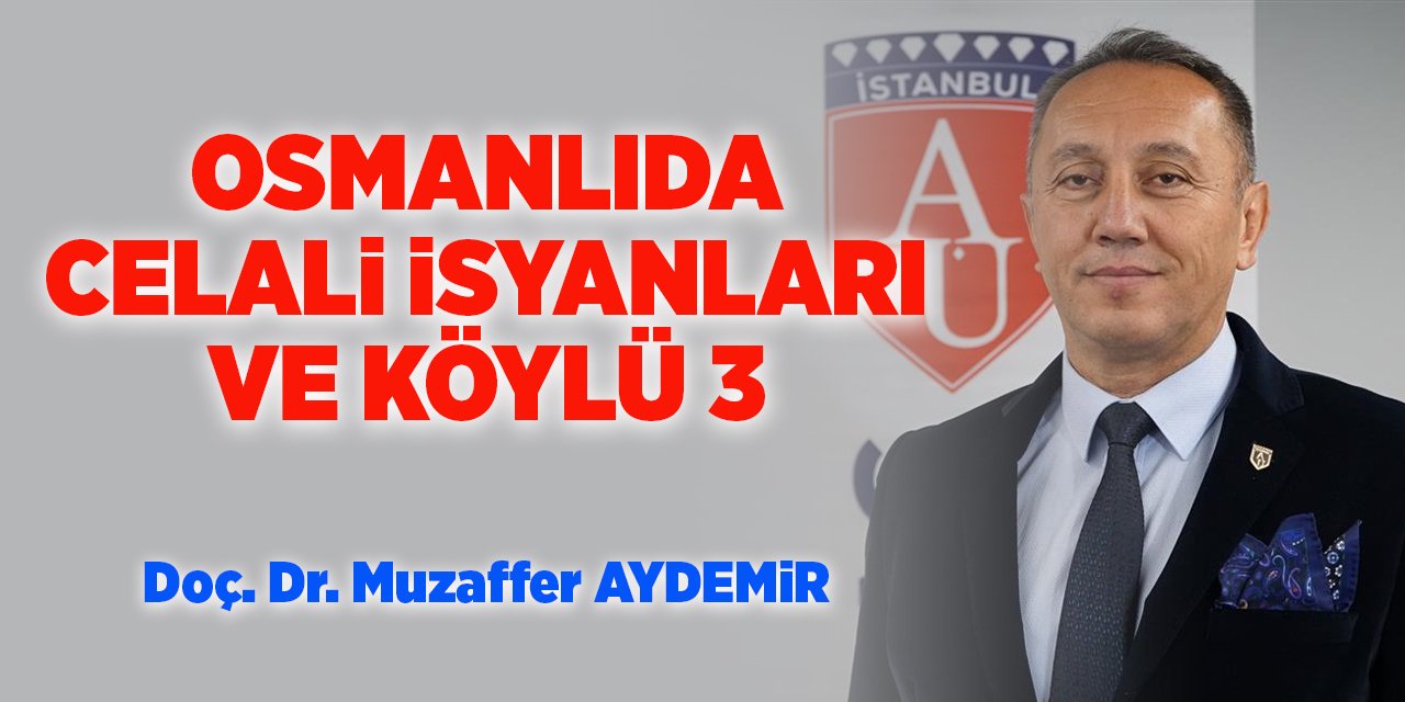 OSMANLIDA CELALİ İSYANLARI VE KÖYLÜ 3