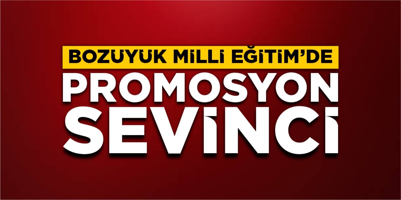 Bozüyük Milli Eğitim’de promosyon sevinci