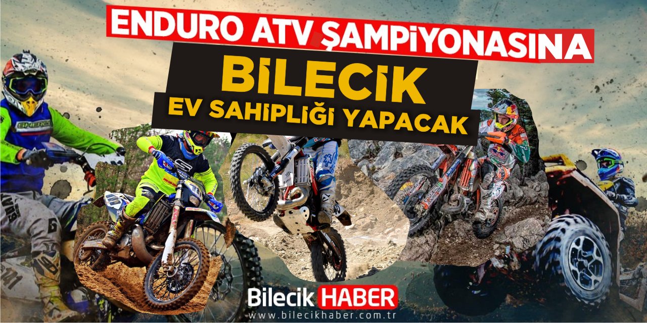 Enduro Atv Türkiye Şampiyonasına Bilecik ev sahipliği yapacak