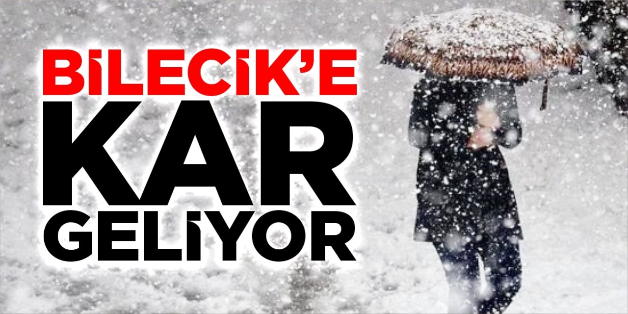 Bilecik’e kar geliyor