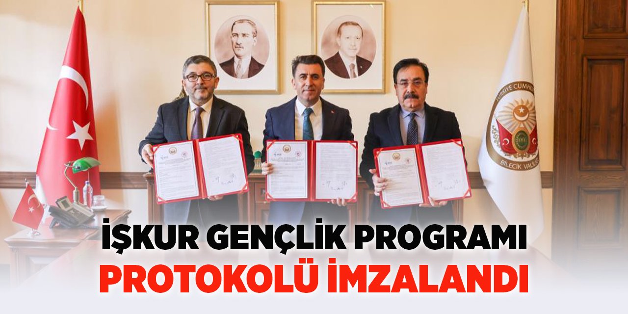 İŞKUR Gençlik Programı Protokolü İmzalandı