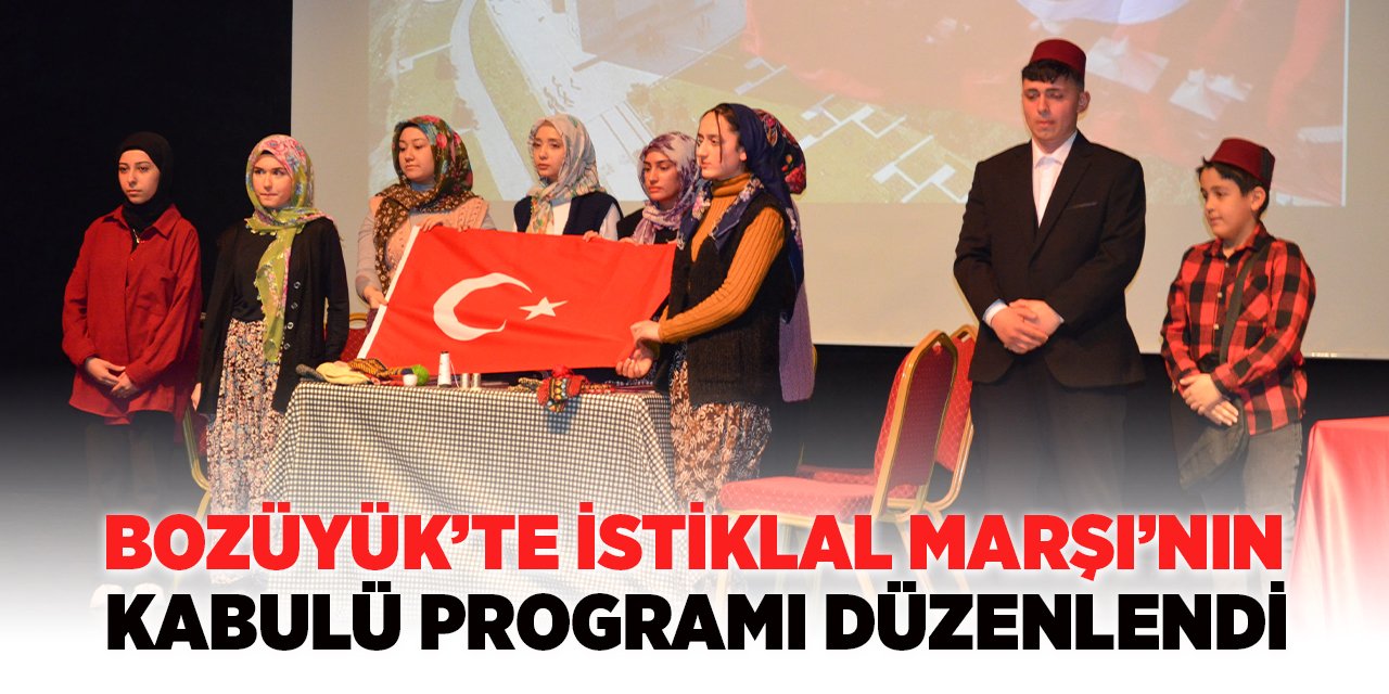 Bozüyük'te İstiklal Marşı'nın Kabulü Programı Düzenlendi