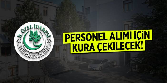 Personel alımı için kura çekilecek!