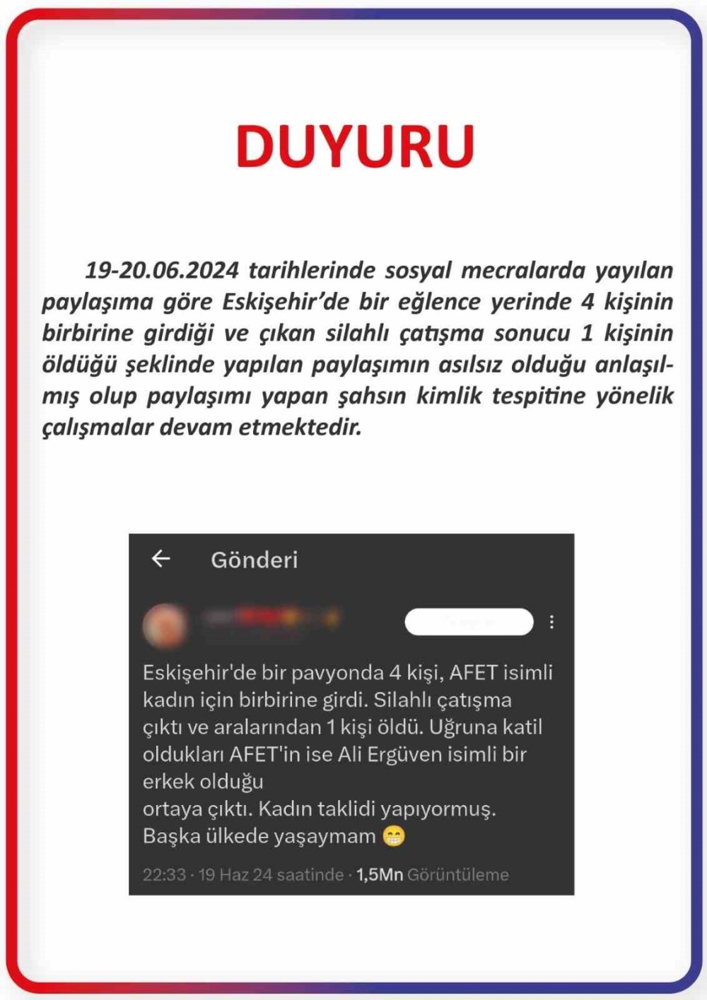 Cinayet İşlendiğine Dair Asılsız Paylaşım Hakkında Soruşturma Başlatıldı