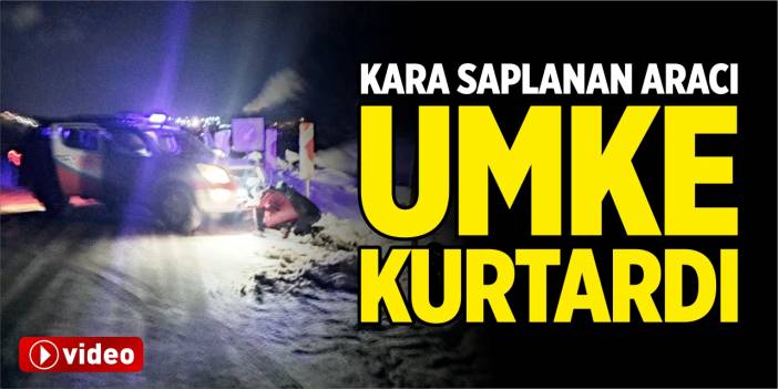 Kara saplanan aracı UMKE kurtardı